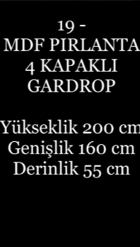 PIRLANTA 4 KAPAKLI MDF GARDROP